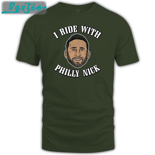 I Ride With Philly Nick Sweatshirt