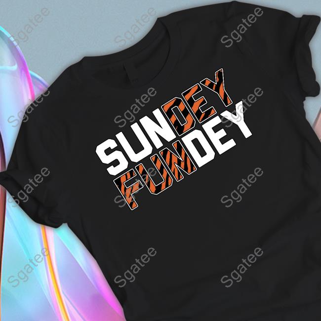 Cincy Shirts Sundey Fundey T Shirts Cincy Shirts Merch