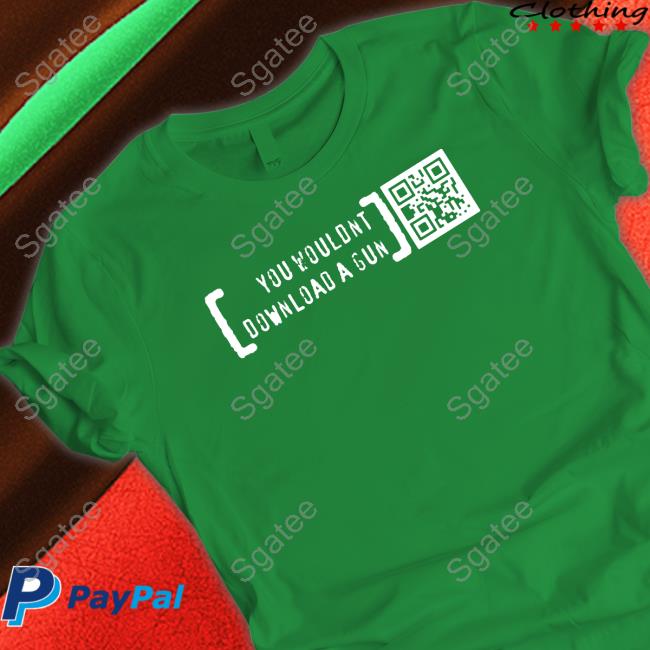 Ctrlpew Merch You Wouldn’T Download A Gun Long Sleeve