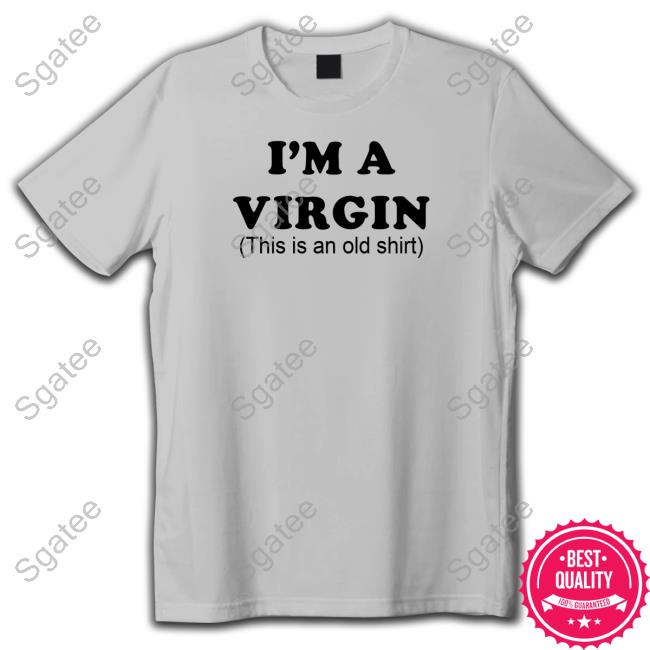 I'm A Virgin Hoodie Sweatshirt
