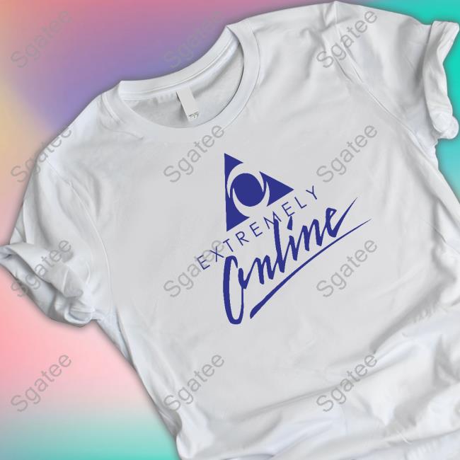 Official Extremely Online Tee