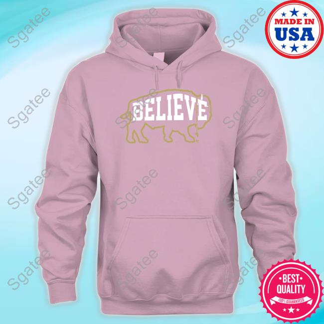 Believe Buffalo Shirt