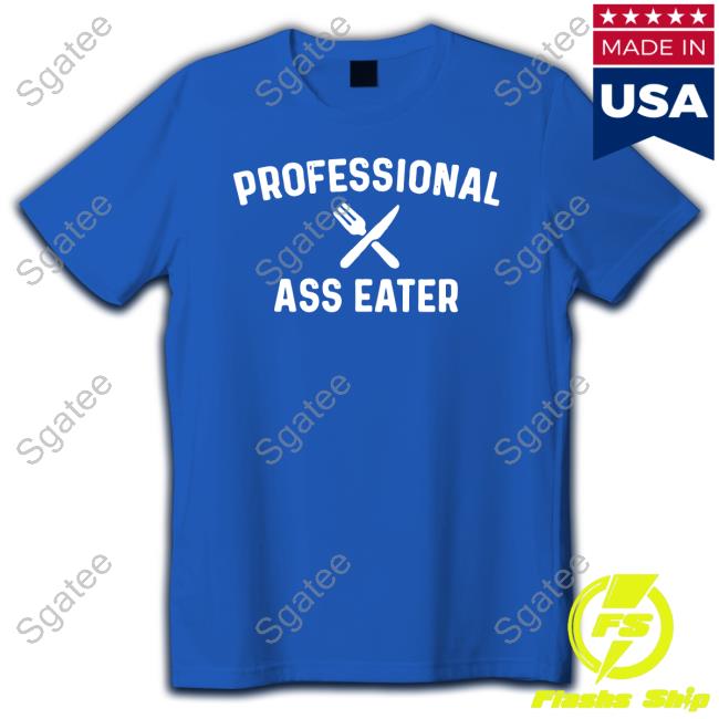 Professional Ass Eater Shirt NieRAutomata Shirl Geem