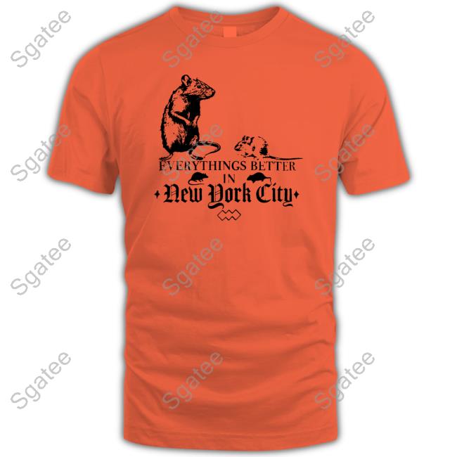 Freddy Tyler Paul Everything Better In New York City Rat Tee