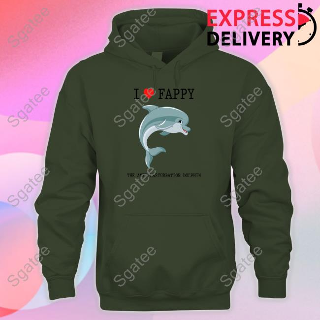 I Love Fappy The Anti-Masturbation Dolphin Shirt White