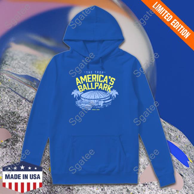 Official Old School Shirts Shop The Trop America's Ballpark Since 1998 Sweatshirt Rays The Roof