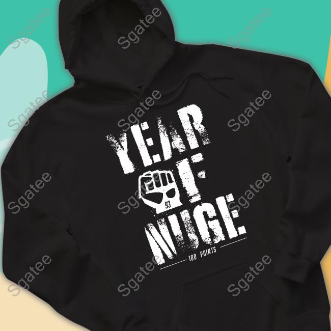 Year Of Nuge Shirt Nation Gear