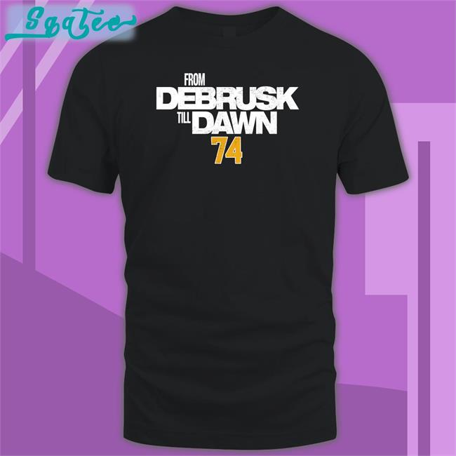 Jake Debrusk From Debrusk Till Dawn 74 Tee