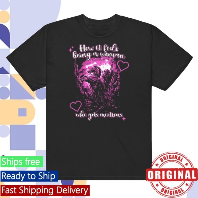 Gotfunnymerch Woman Who Gets Erections Unisex Tee Shirt