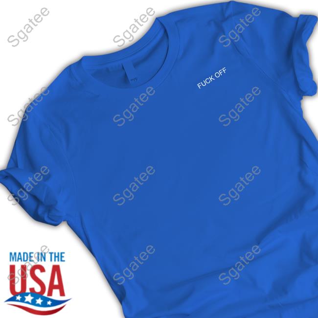 Fuck Off Sweatshirt