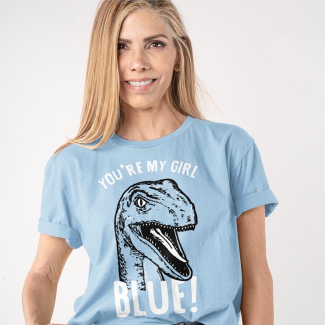 You're My Girl Blue Sweatshirt