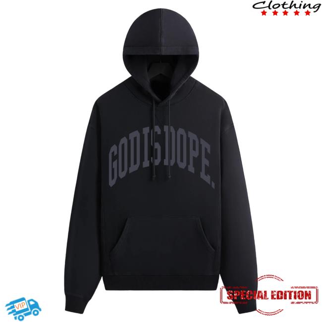 Official God Is Dope Store Merch Store God Is Dope God Is Dope Arch Hoody Godisdope God Is Dope Apparel Apparel Clothing