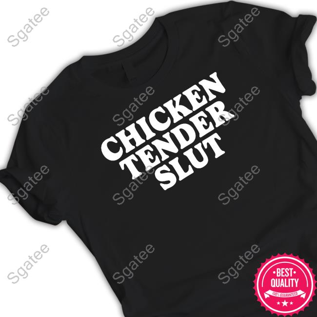 Official Emotionalclub Chicken Tender Slut Shirts