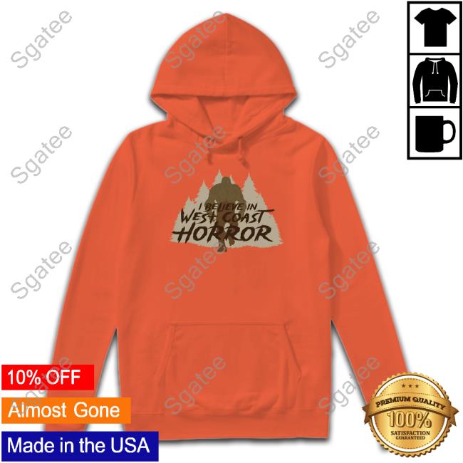 Official Bad Cookie Pictures Cryptid Series Sasquatch I Believe In West Coast Horror Sweatshirt