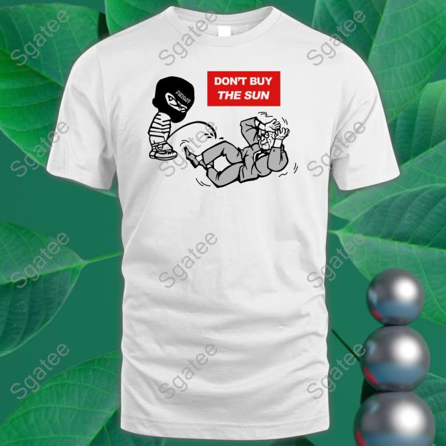 Don't Read The Sun Shirt
