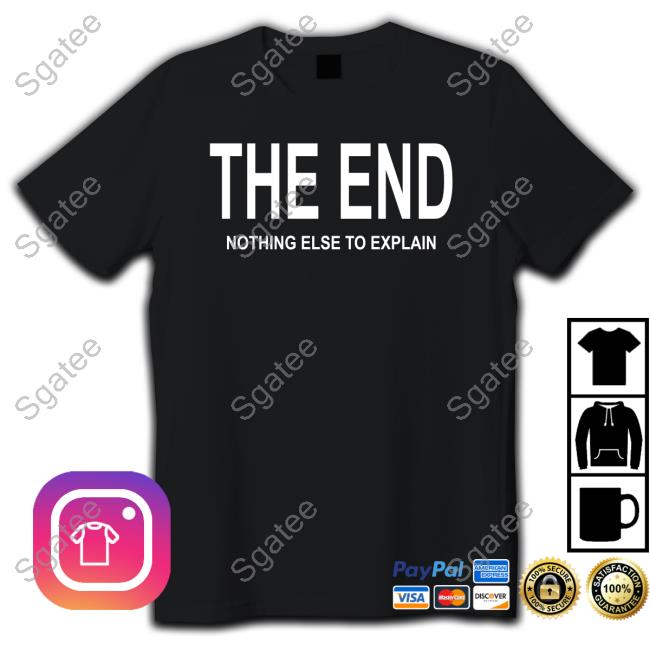 Official Mega64 Merch The End Nothing Else To Explain Shirts