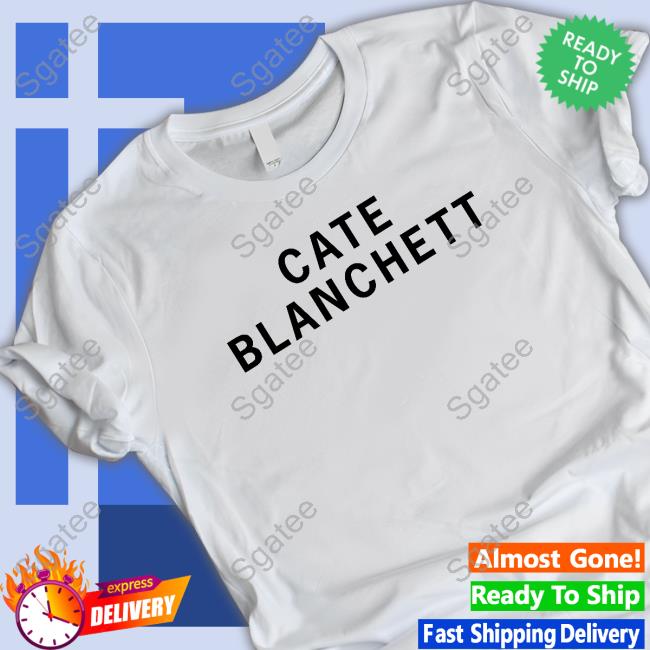 Cate Blanchett T Shirt