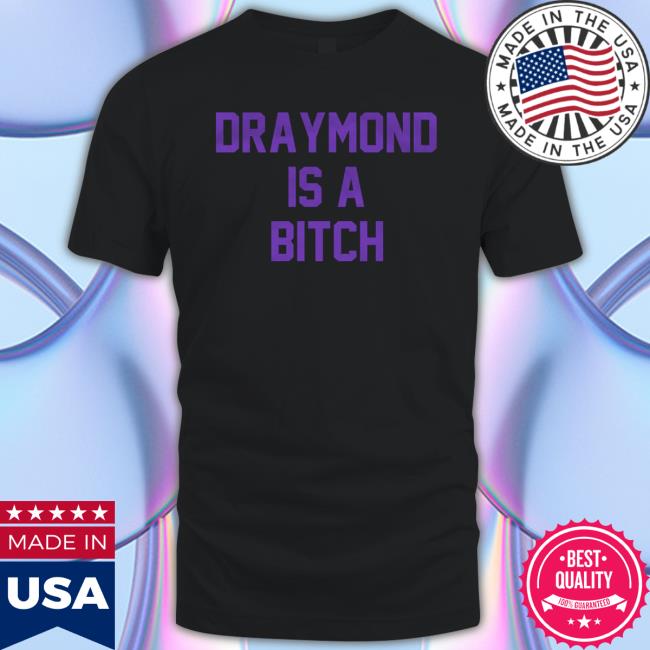 Official Draymond Is A Bitch Long Sleeve