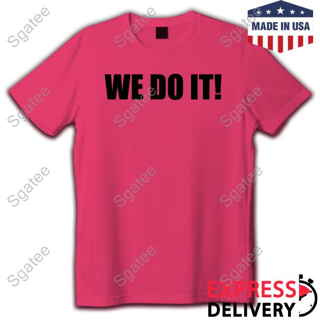 We Do It T Shirt Ruletime Resident Evil