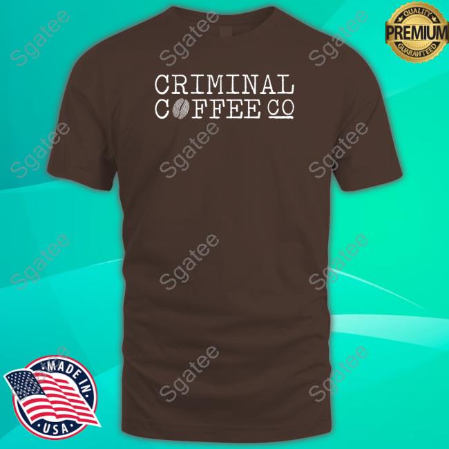 Official Criminal Coffee Logo Black Tee Shirt Official Criminal Coffee Logo Black Shirts