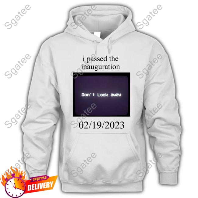 Official I Passed The Inauguration Shirt