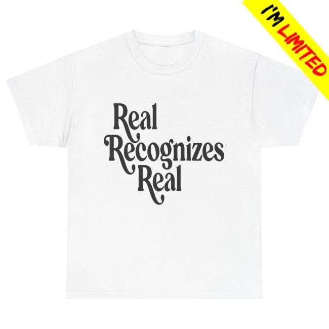 Official Giggly Squad Merch Shop Real Recognizes Real White Tee Shirt