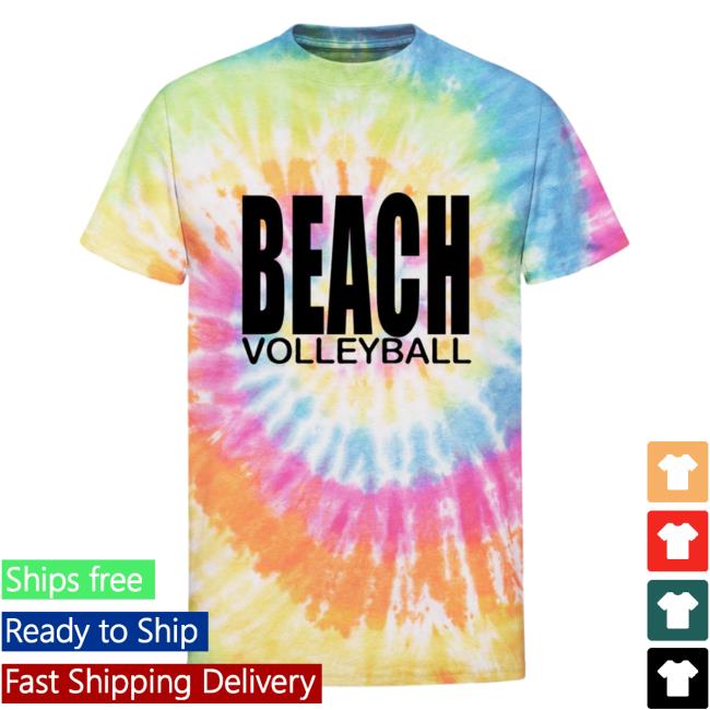 Spreadshirt Shop Store Beach Volleyball Unisex Tie Dye New Shirt Rainbow Spread Shirt Merch