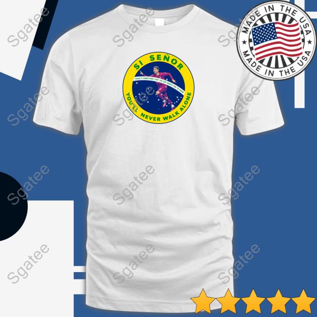 Official Scouse Republic Si Señor You'll Never Walk Alone Tee Shirt