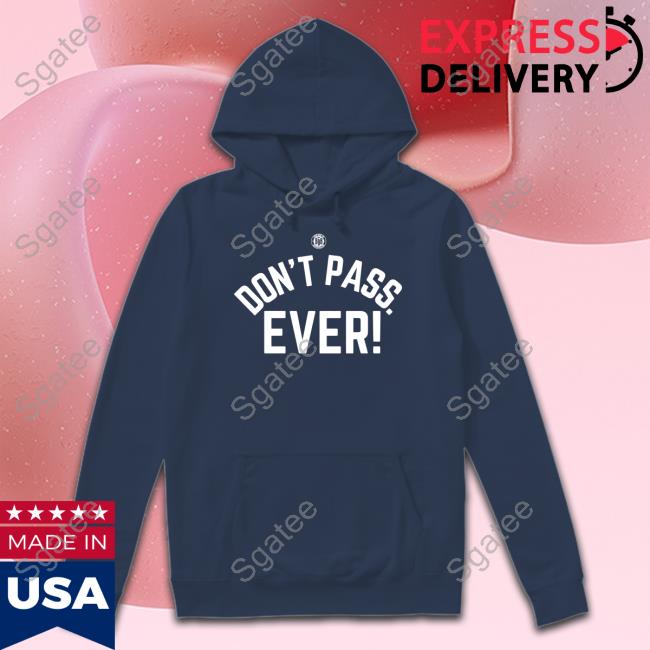 Official BBB Printing Don't Pass Ever Tee