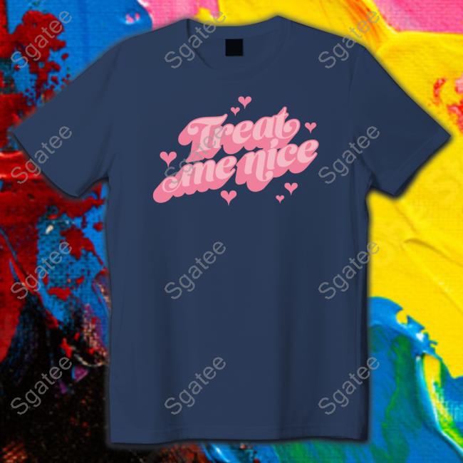 Official Anne Marie Merch Treat Me Nice T Shirt Iamannemarie