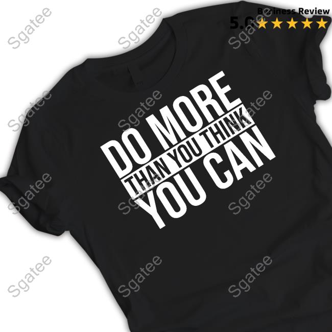 Official Awaken With JP Shop Do More Than You Think You Can T-Shirt