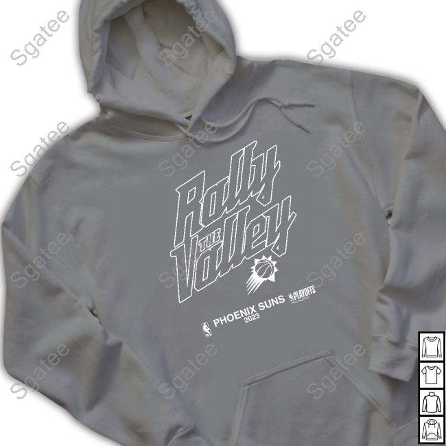 PHNX Sports Rally The Ralley Phoenix Suns 2023 Hoodie Rally The Ralley Phoenix Suns 2023 Shirt