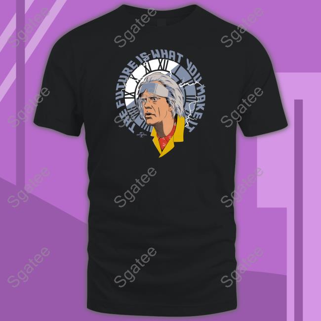 The Future Is What You Make It T Shirt Black