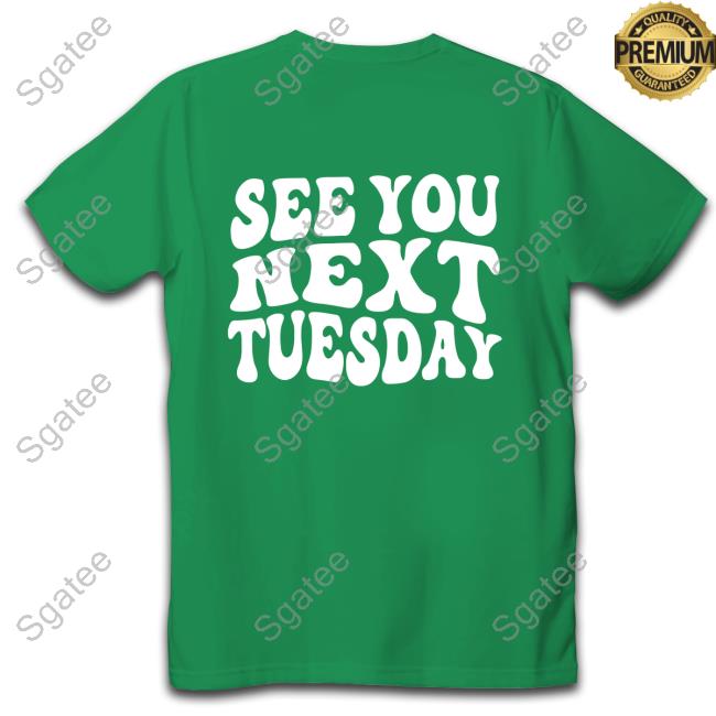James Kennedy Merch See You Next Tuesday T-Shirt