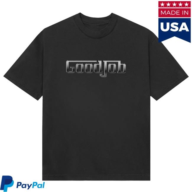 Official Larry June Merch Store Good Job Chrome T-Shirt