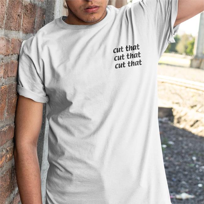 Always Sunny Cut That T Shirt