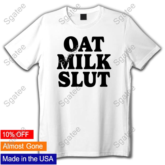 Official Emotionalclub Merch Oat Milk Slut Shirts