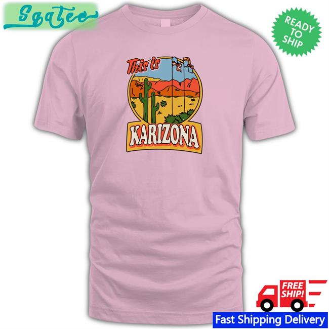 This Is Karizona Tee Shirt