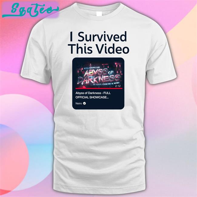 I Survived This Video Abyss Of Darkness Long Sleeve T Shirt