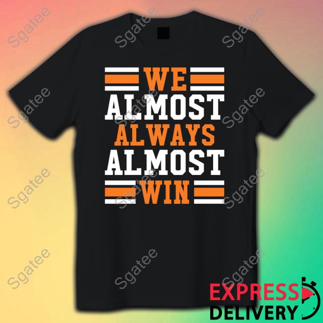 Denny Hamlin We Almost Always Almost Win Sweatshirt