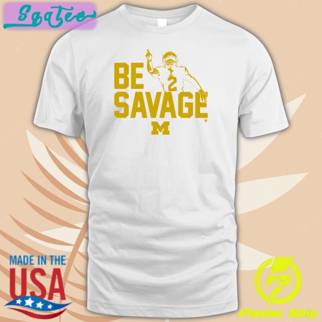 Blake Corum Be Savage Shirt Navy Be Savage M Shirt