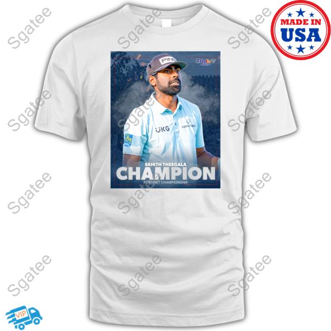 Sahith Theegala Champion Fortinet Championship New Shirt