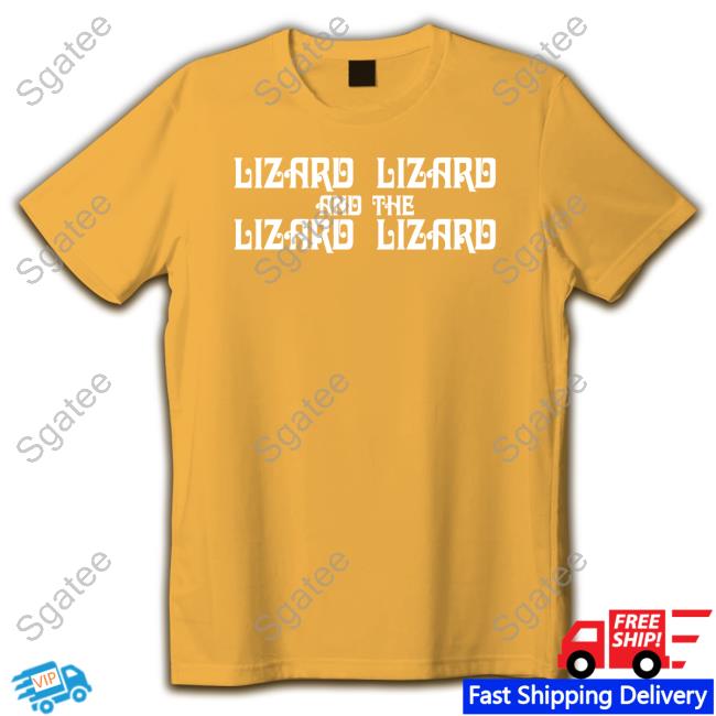 Tree Lawn Girl Lizard Lizard And The Lizard Lizard Shirt