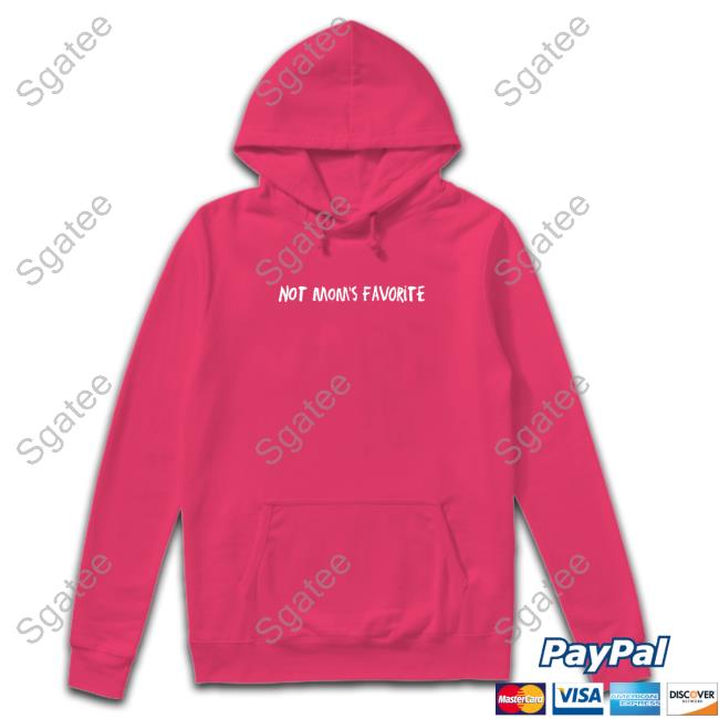 Not Mom's Favorite Hot Shirt