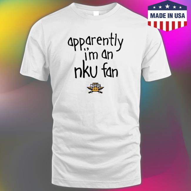 Best apparently I’m An Nku Fan Sweatshirts Best apparently I’m An Nku Fan Shirts