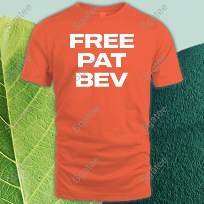 Free Pat Bev Shirt Rone’S Gamblin Corner