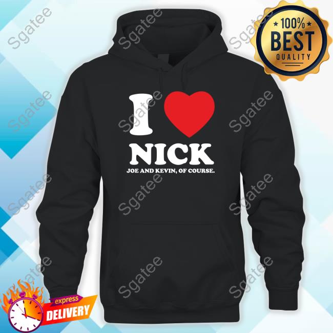 Jonas Brothers Merch I Heart Nick Sweatshirt Kevin And Joe Of Course