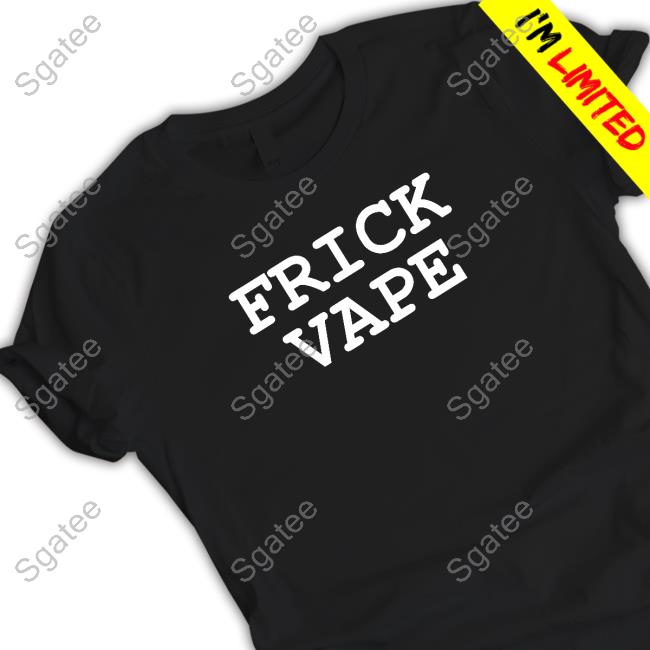 Baylen Levine Merch Frick Vape Shirts