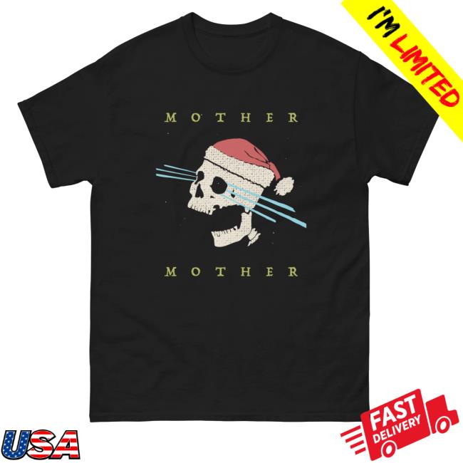 Mother Mother Merch Cry Christmas Shirt