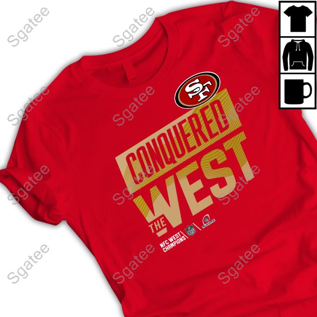 San Francisco 49Ers Conquered The West Hoodie